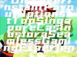 "Discover Instant Payout Options at Top Singapore Casinos for a Seamless Gaming Experience"