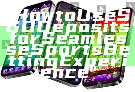 "How to Use SGD Deposits for Seamless eSports Betting Experience"