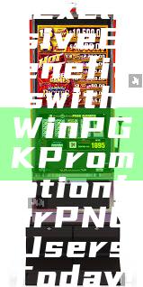 "Unlock Exclusive Benefits with WinPGK Promotion for PNG Users Today!"