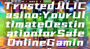 "Discover the Trusted JILI Casino: Your Ultimate Destination for Safe Online Gaming"