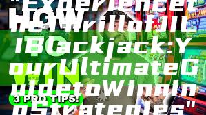 "Experience the Thrill of JILI Blackjack: Your Ultimate Guide to Winning Strategies"