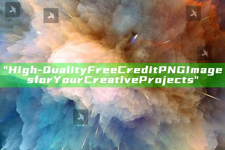"High-Quality Free Credit PNG Images for Your Creative Projects"